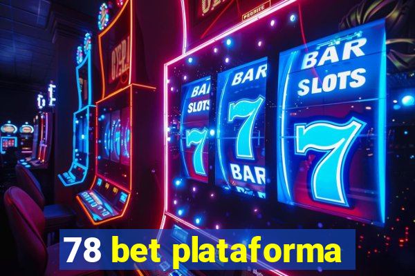78 bet plataforma